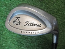 TITLEIST DCI OVERSIZE LOB WEDGE, TITLEIST SELECT WEDGE FLEX GRAPHITE SHAFT