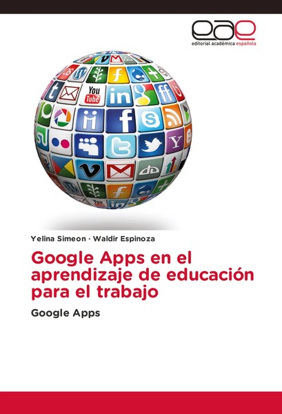 Yelina Simeon (U. A.) | Google Apps En El Aprendizaje De EducacióN Para El...-image