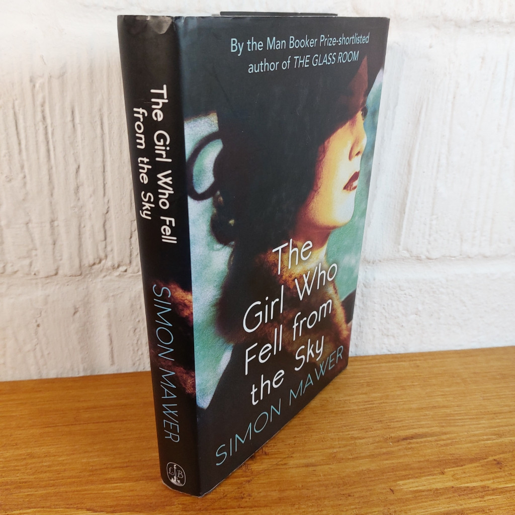 The Girl Who Fell From The Sky by Simon Mawer (Hardcover, 2012)