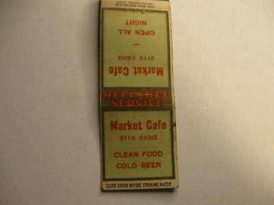 1930s Market Cafe 2115 Cadiz Louisiana? CA? Matchbook Cover-B17-3