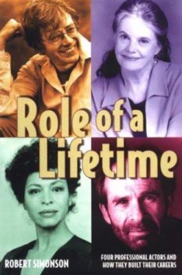 Role of a Lifetime Four Professional Actors & They Built Their Careers Book NEW