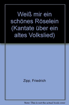 WEI MIR EIN SCHONES ROSELEIN C - ACCEPTABLE