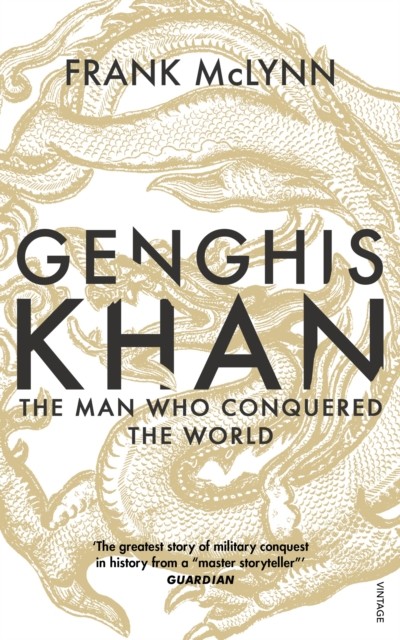 Genghis Khan The Man Who Conquered the World by Frank McLynn (Paperback Book)