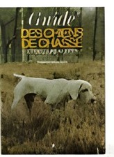 Marcel ROUCAUTE Guida Ai Cani Da Caccia 1986