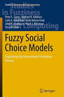 Fuzzy Social Choice Models Peter C. Casey