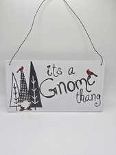 New 8 X 4  Christmas Gnome Sign Its A Gnome Thang