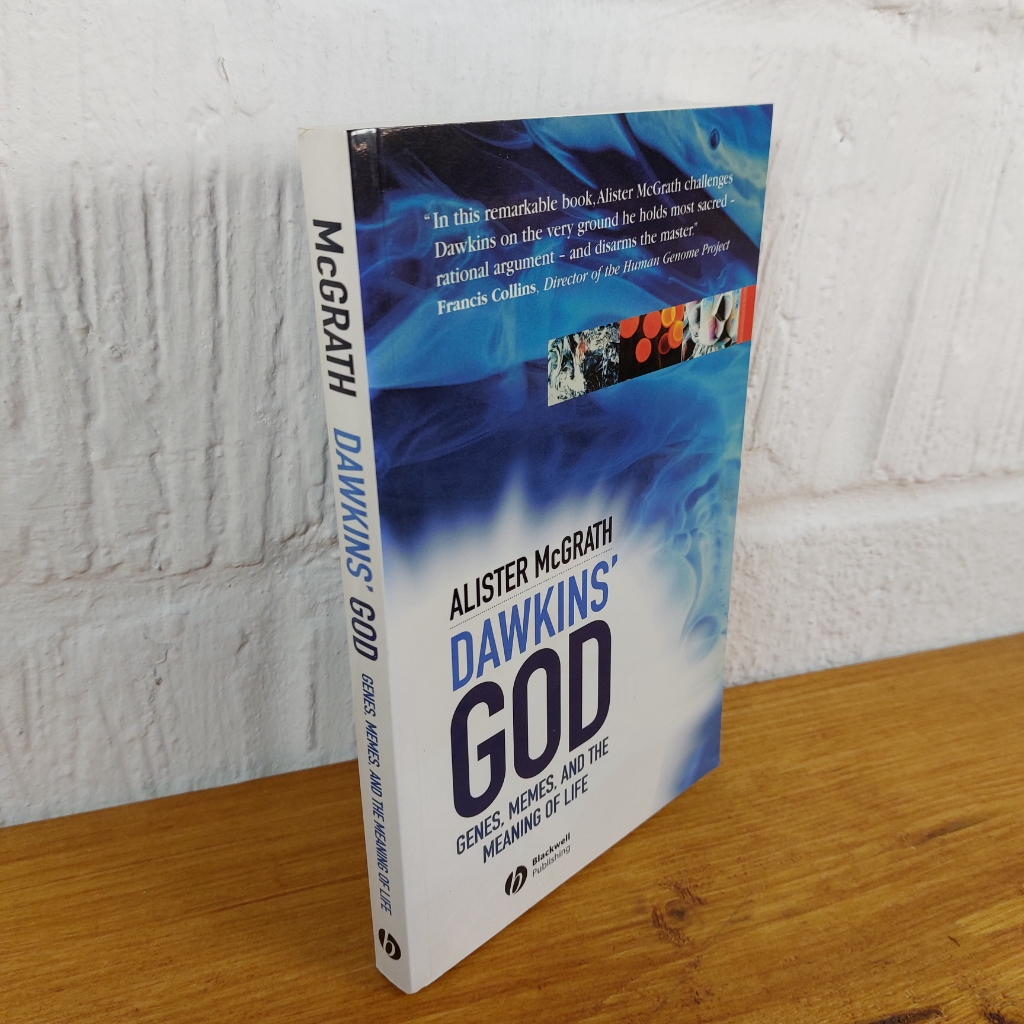 Dawkin's God: Genes, Memes, and the Meaning of Life by Alister E. McGrath ...