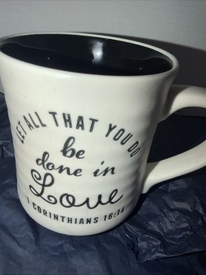 ''LET ALL THAT YOU DO  BE DONE IN LOVE''  1 CORINTHIANS 16:14 Mug 16oz EUC