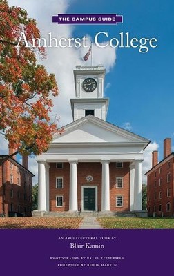 Blair Kamin Amherst College (Taschenbuch) Campus Guides