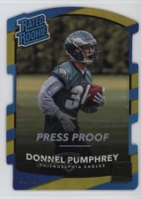 2017 Donruss Rated Rookie Press Proof Gold Die-Cut 23/25 Donnel Pumphrey ex1