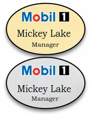 1 GOLD & 1 SILVER OVAL MOBIL 1 PERSONALIZED NAME BADGES MAGNETIC FASTENER