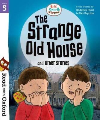 Read with Oxford: Stage 5: Biff, Chip and Kipper: The Strange Old House a - GOOD