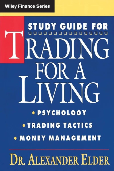 Alexander Elder | Study Guide For Trading For A Living: Psychology, Trading...-image