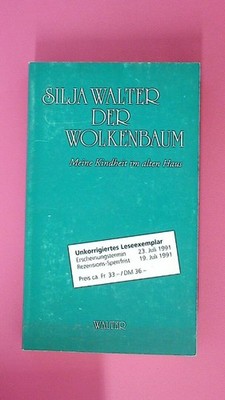 197641 Silja Walter DER WOLKENBAUM meine Kindheit im alten Haus
