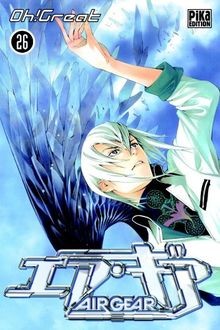 Air Gear, Tome 26 von Oh ! Great | Buch | Zustand sehr gut