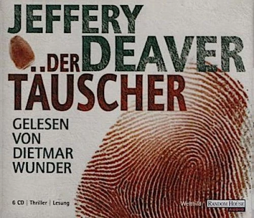 Der Täuscher : Thriller ; gekürzte Lesung / Jeffery Deaver. Gelesen von Dietmar - Bild 1 von 1