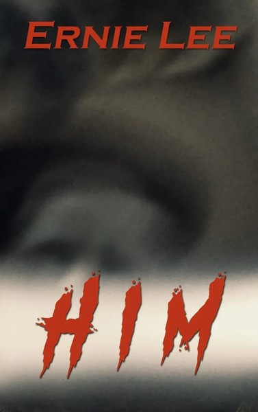 Ernie Lee | HIM | Buch | Englisch (2017) | Gebunden | Aim-Hi Publishing, LLC-image