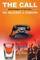 The Call Responding To The Call Milicent J. Coburn Taschenbuch Englisch 2014