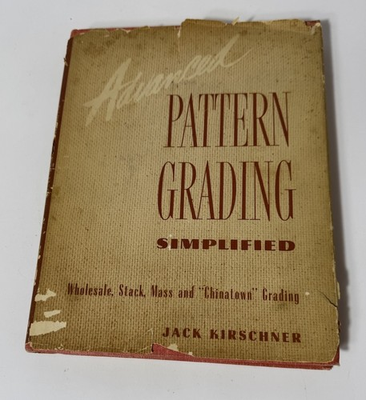 #ad #ad Advanced Pattern Grading Simplified Jack Kirschner 1951 Hardcover Vintage C $249.90