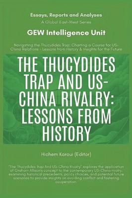 Gew Intelligence Unit | The Thucydides Trap And US-China Rivalry | Taschenbuch