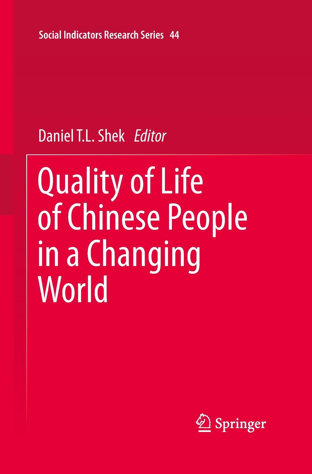 Thumbnail - Quality Of Life Of Chinese People In A Changing World Daniel T. L.
