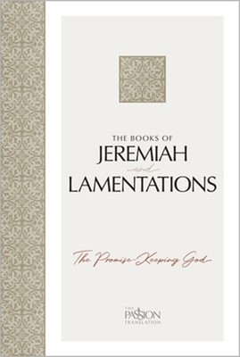 The Books of Jeremiah and Lamentations: The Promise-Keeping God (Paperback or So