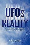 UFOs in Reality: Programmed Aerospace Monitors of Our Species by Dutton, T. R.