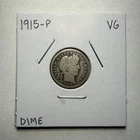 1915-P Barber Dime 10C SILVER - Very Good (VG)