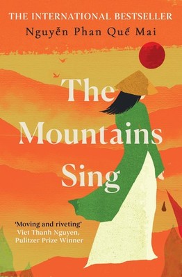 Phan Que Mai Nguyen The Mountains Sing