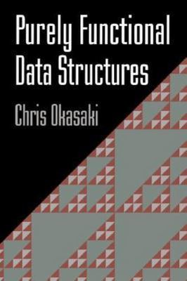 Purely Functional Data Structures Okasaki Paperback Cambridge University Press