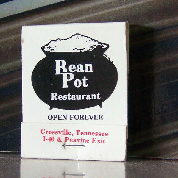 Vintage Matchbook L4 Crossville Tennessee Bean Pot Restaurant Open Forever I40 eBay