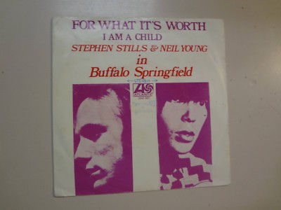 BUFFALO SPRINGFIELD: For What It's Worth-I Am A Child-Holland 7'' 71 Atlantic PSL