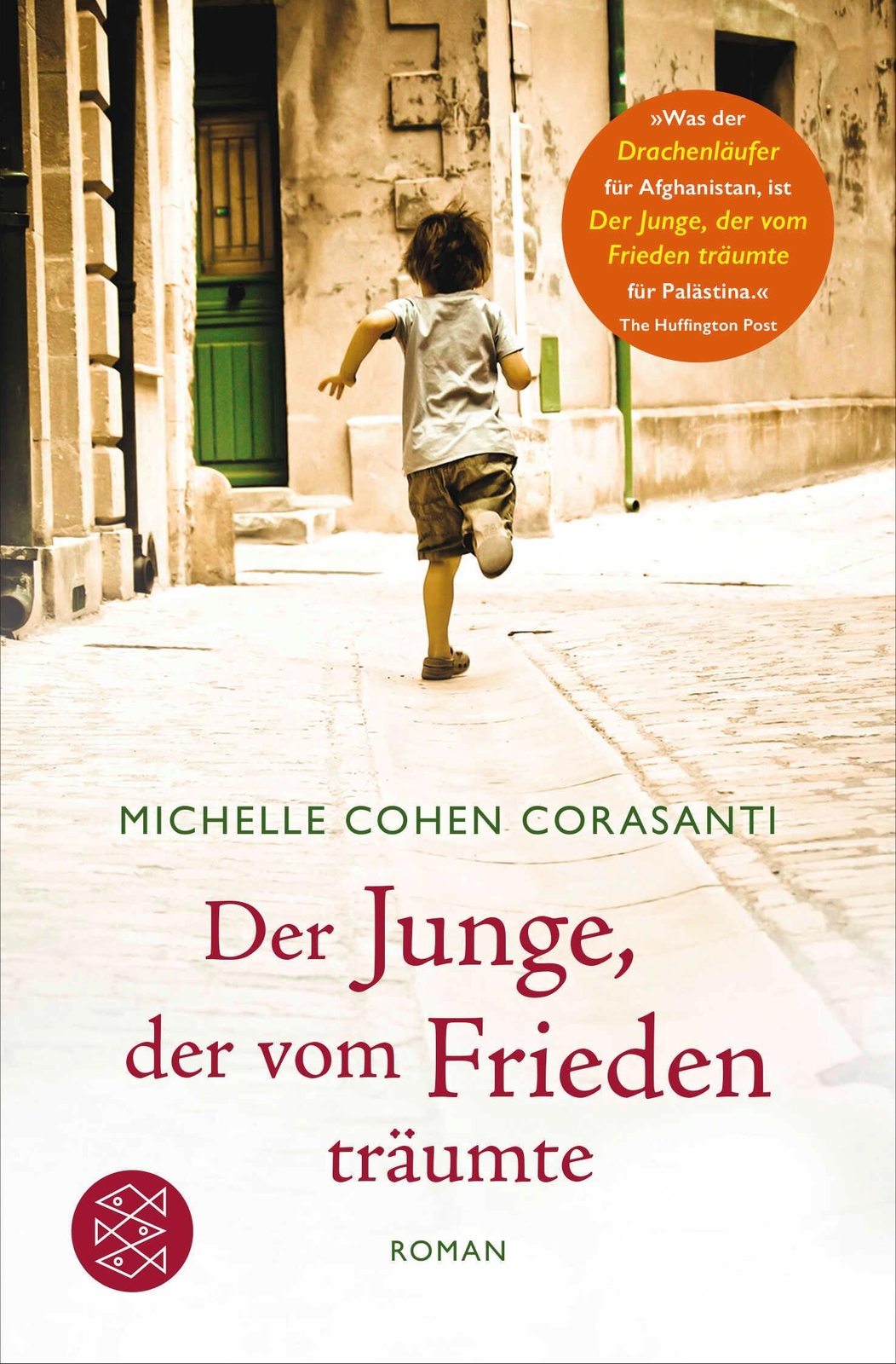 Der Junge, Der Vom Frieden Träumte Michelle Cohen Corasanti