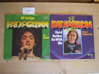 7'' Zwei Singles, Pat McGlynn/ Mi Amigo und Street Walkin Girl