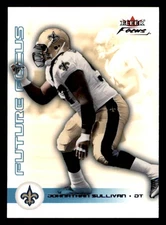 2003 Fleer Focus #154 Johnathan Sullivan /699 RC New Orleans Saints
