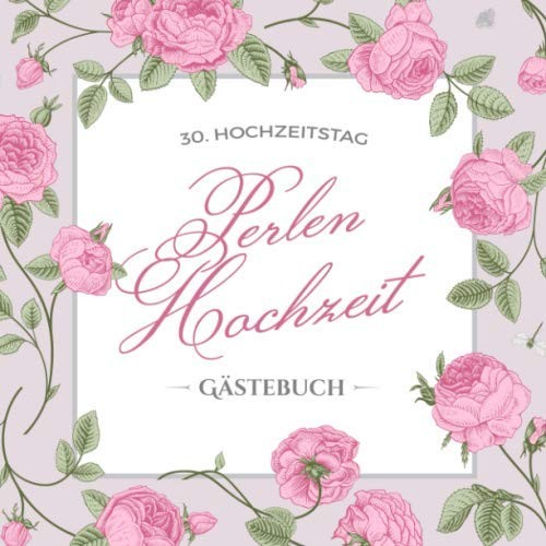 GäStebuch 30. Hochzeitstag Vintage Blumen Design Perlenhochzeit 30 Jahre-image
