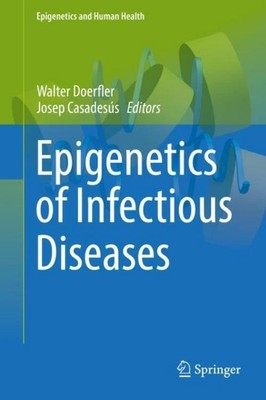 Epigenetics of Infectious Diseases Josep Casadesús
