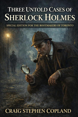 Three Untold Cases of Sherlock Holmes
