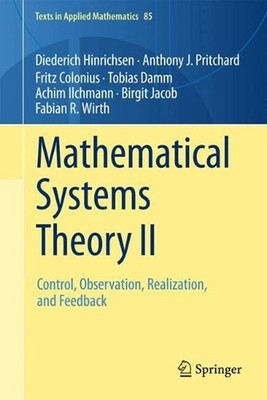 Mathematical Systems Theory II: Control, Observation, Realization, and Feedback