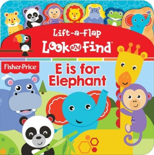 Fisher-Price - Lift-a-Flap Look and Find - E is for Eleph - ACCEPTABLE