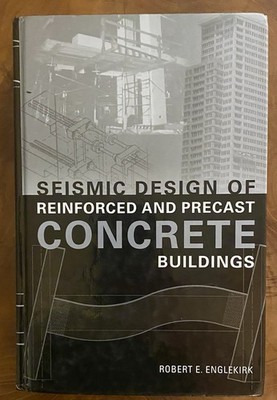 Seismic Design of Reinforced and Precast Concrete Buildings