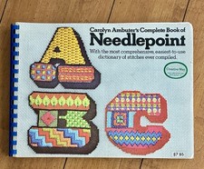 1972 Carolyn Ambuter's Complete Book of Needlepoint Spiral Bound Paperback