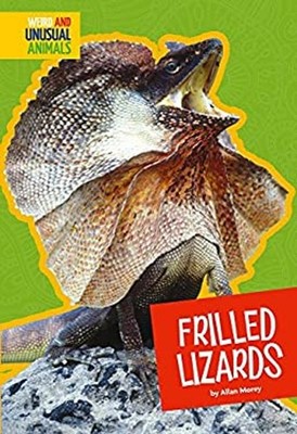 Frilled Lizards Hardcover Allan Morey