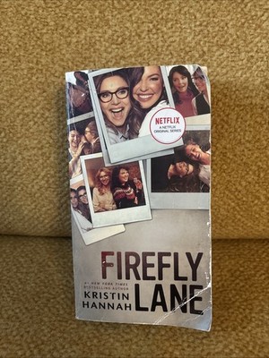 Firefly Lane: A Novel - Mass Market Paperback By Hannah, Kristin - ACCEPTABLE