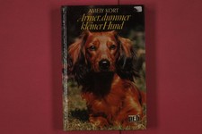 307608 Amely Kort ARMER, DUMMER KLEINER HUND Engelbert-Verlag HC