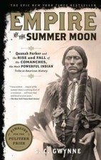 Empire of the Summer Moon: Quanah Parker and ...