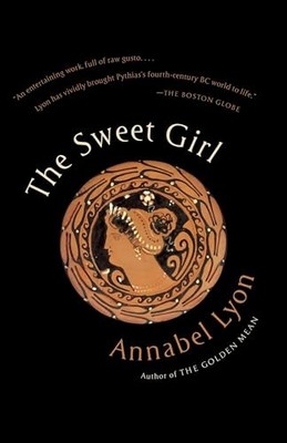 The Sweet Girl - Lyon, Annabel - Very Good - See condition notes
