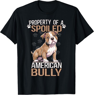 Bully XL Pitbull Owner Property Of A Spoiled American Bully Gift Unisex T-Shirt