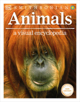 Animals: A Visual Encyclopedia (Second Edition) - Paperback - ACCEPTABLE