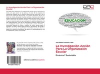 José Alberto Escalona Tapia | La InvestigacióN-AccióN Para La OrganizacióN...